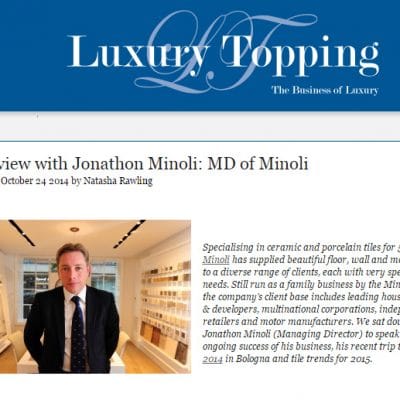 Jonathon Minoli Interviewed By Luxury Topping